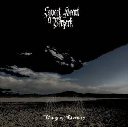 Sweet Heart Of A Berzerk : Wings of Eternity